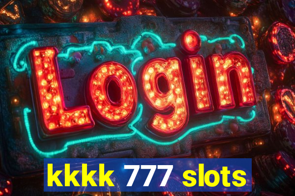 kkkk 777 slots